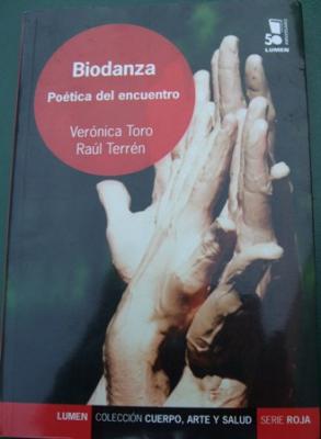 Libro de Verónica Toro y Raúl Terrén: "Biodanza, poética del encuentro